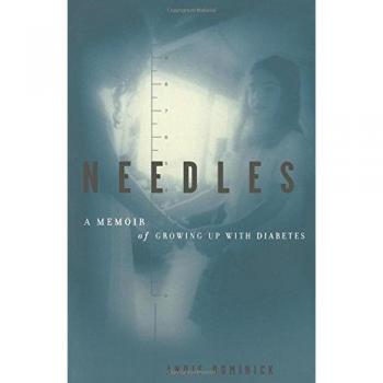 Needles: A Memoir of Growing Up with Diabetes by Andie Dominick - Personal Journey and Insightful Reflection