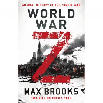 Guerra Mundial Z: Historia Oral de la Guerra Zombie por Max Brooks