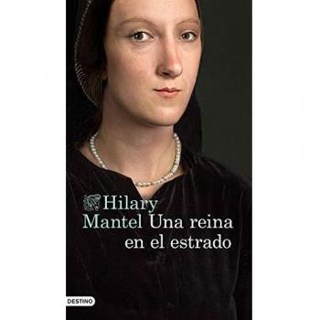 Una reina en el estrado - Hilary Mantel