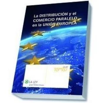 Distribución y el comercio paralelo en la Unión Europea,La