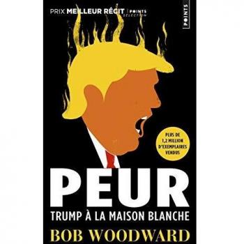Peur: Trump à la Maison Blanche