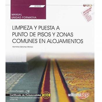 Manual. Limpieza y puesta a punto de pisos y zonas comunes en alojamientos