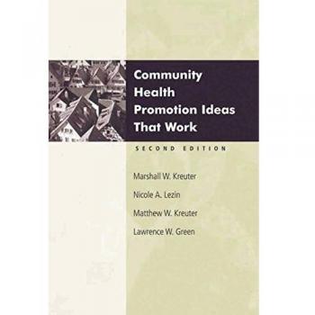 Community Health Promotion: A Field-Book for Practitioners