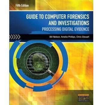 Guide to computer forensics and investigations with dvd