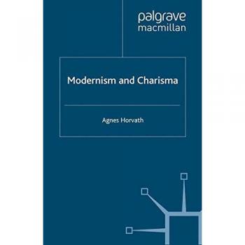 Modernism and Charisma