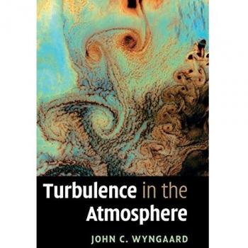 Hardcover Book: Turbulence in the Atmosphere by John C. Wyngaard