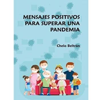 MENSAJES POSITIVOS PARA SUPERAR UNA PANDEMIA