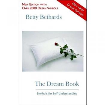 Dream Book New Edition: Symbols For Self Understanding