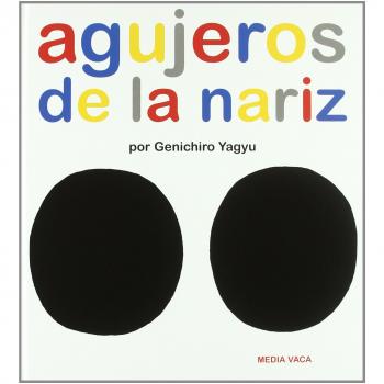 Agujeros de la nariz: 1