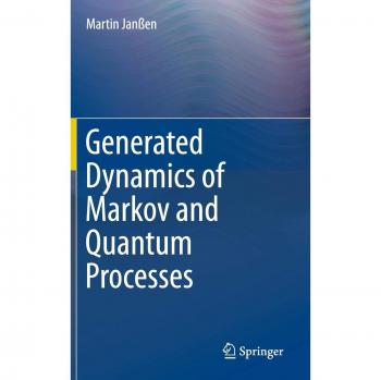 Generated Dynamics of Markov and Quantum Processes