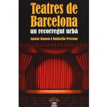 Teatres De Barcelona. Un Recorregut Urbà: 11