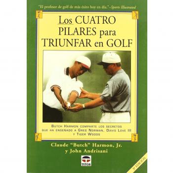 Los Cuatro Pilares Para Triunfar En Golf