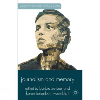 Journalism and Memory