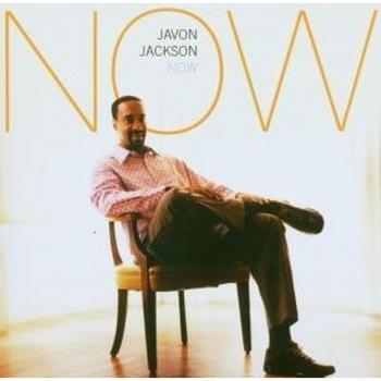 Now - Javon Jackson