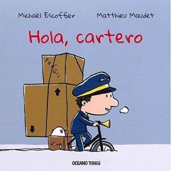 Hola, Cartero - Michael Escoffier - Matthieu Maudet