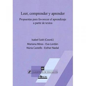 Leer, comprender y aprender. Propuestas para favorecer el aprendizaje a partir de textos: 85