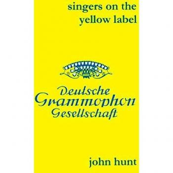 Discografía de Cantantes en la Etiqueta Amarilla [Deutsche Grammophon] - 7 Discografías (2003)