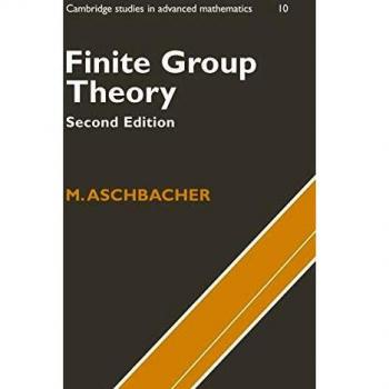 Teoría de Grupos Finitos (Estudios de Cambridge en Matemáticas Avanzadas, Volumen 10) - Tapa Blanda