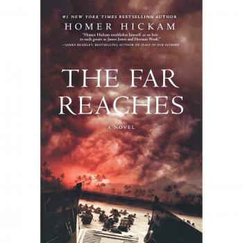 The Far Reaches: An Adventure Novel by Homer H. Hickam