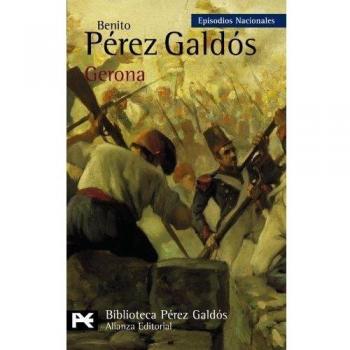Gerona: Episodios Nacionales, 7/Primera serie