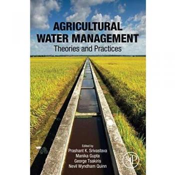 Agricultural Water Management: Theories and Practices
