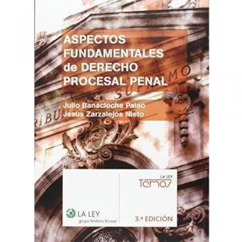 Aspectos Fundamentales Del Derecho Procesal Penal