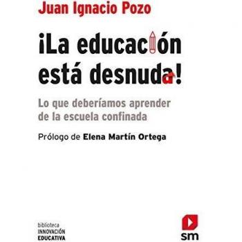 ¡La educación está desnuda!: Lo que deberíamos aprender de la escuela confinada: 41