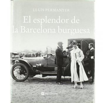 El Esplendor De La Barcelona Burguesa: 8