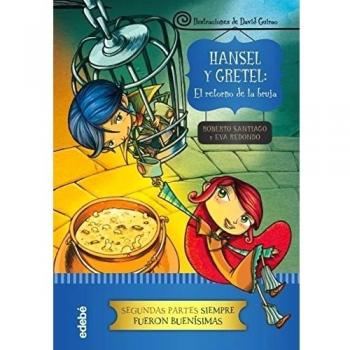 Hansel y Gretel: el retorno de la bruja - Santiago Robert