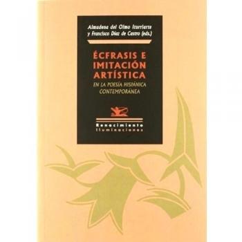 Ãcfrasis e imitaciÃ³n artÃ­stica en la poesÃ­a hispÃ¡nica contemporÃ¡nea: Diez propuestas