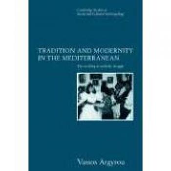 Tradición y Modernidad en el Mediterráneo: La Boda como Lucha Simbólica (Estudios de Antropología Social y Cultural)