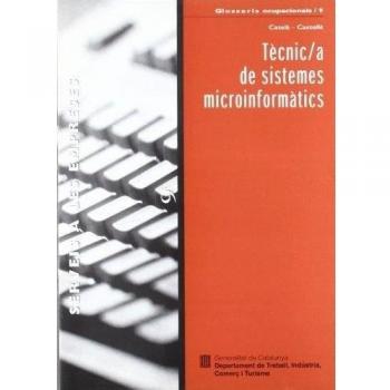 Tècnic/a en sistemes microinformàtics. Serveis a les empreses / Técnico/a de sistemas microinformáticos. Servicios a las empresas