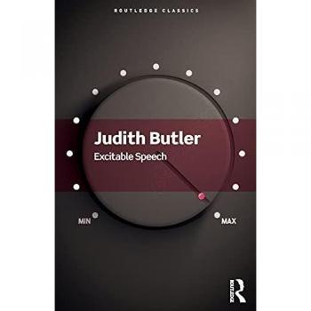 Excitable Speech: A Politics of the Performative