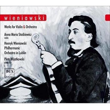 Wienawski : uvres pour violon et orchestre. Staskiewicz, Wijatkowski.