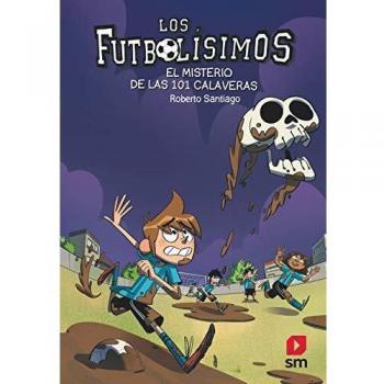 Los Futbolísimos 15: El misterio de las 101 calaveras