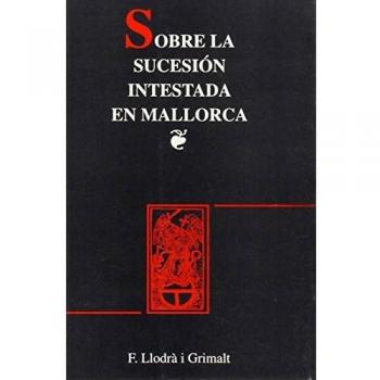 Sobre la sucesión intestada en Mallorca: