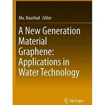 A New Generation Material Graphene: Applications in Water Technology