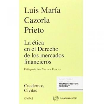 La ética en el derecho de los mercados financieros