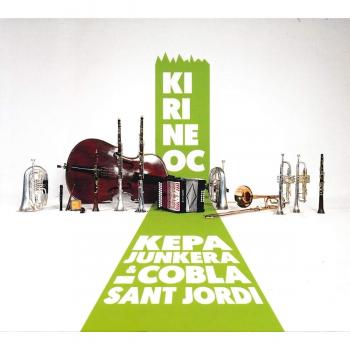 Kirineoc - Kepa Junkera