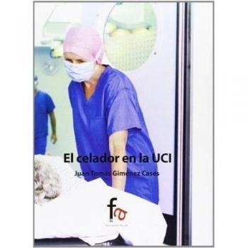 El Celador En La UCI