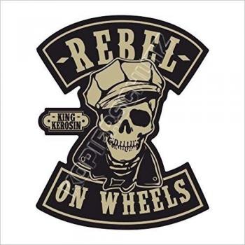 525 King Kerosin < REBEL ON WHEELS > pegatina / STICKER