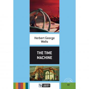 La máquina del tiempo. Nivel A1. Con archivo de audio para descargar de Herbert George Wells