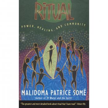Ritual: Power, Healing, and Community