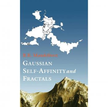 Gaussian Self-Affinity and Fractals: Globality, the Earth, 1/F Noise, and R/S (Selecta (Old or New), Volume H) - libro académico sobre auto-afinidad gaussiana y fractales que expl