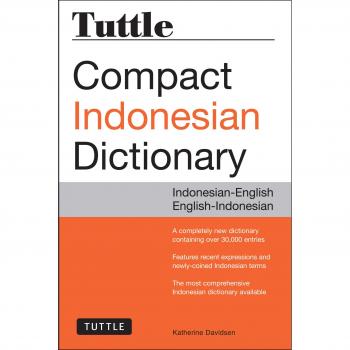 Tuttle Compact Indonesian Dictionary: Indonesian-English English-Indonesian