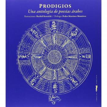 Prodigios: Una antología de poesías árabes - Varios Autores