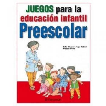 JUEGOS PARA LA EDUCACION INFANTIL, PREESCOLAR