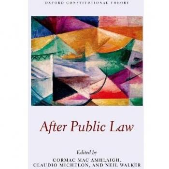 After Public Law (Oxford Constitutional Theory