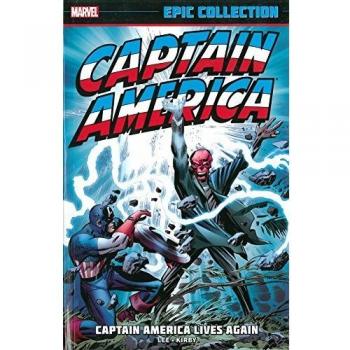 Captain America Epic Collection: Captain America Lives Again
