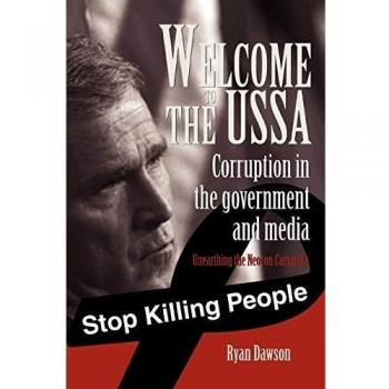 Welcome to the USSA: Paperback Edition on Government and Media Corruption